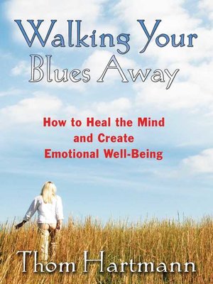 Walking Your Blues Away - ebook